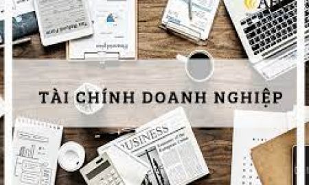 Tài chính doanh nghiệp và vai trò quan trọng của nó trong phát triển kinh tế