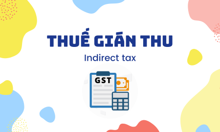 Thuế gián thu là gì?