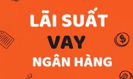 Vay lãi suất ngân hàng