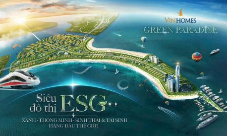 Vinhomes Green Paradise Có Gì Đặc Biệt? Siêu Dự Án Sinh Thái 